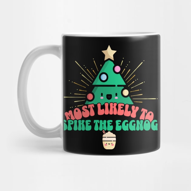 Retro Most Likely To Spike The Eggnog by HolidayBug